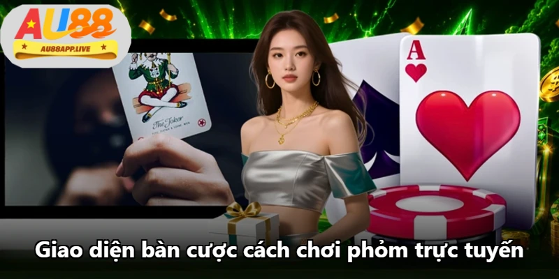 Giao diện bàn cược cách chơi phỏm trực tuyến Giao diện bàn cược cách chơi phỏm trực tuyến